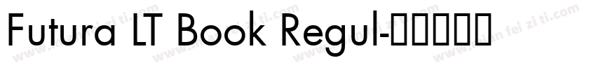 Futura LT Book Regul字体转换
